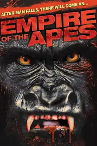Empire Of The Apes 2013 WEB-DL 600Mb Hindi Dual Audio 720p poster | Bolly4u Official