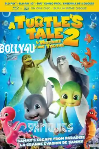 A Turtles Tale 2 Sammys Escape from Paradise 2012 BRRip 300MB Hindi Dual Audio 480p poster | Bolly4u Official