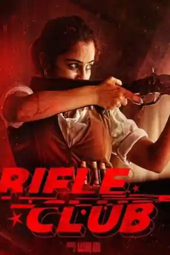 Rifle Club 2024 WEB-DL UNCUT Hindi Dual Audio ORG Full Movie Download 1080p | 720p | 480p poster | Bolly4u Official
