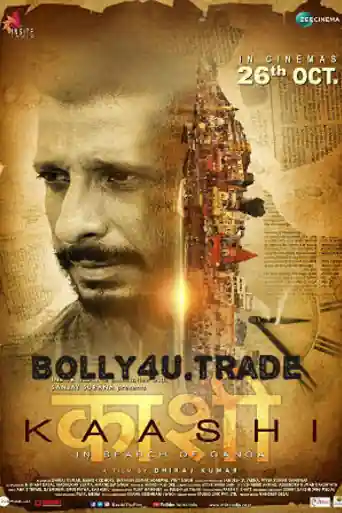 Kaashi in Search of Ganga 2018 Pre DVDRip 700MB Full Hindi Movie Download x264 poster | Bolly4u Official