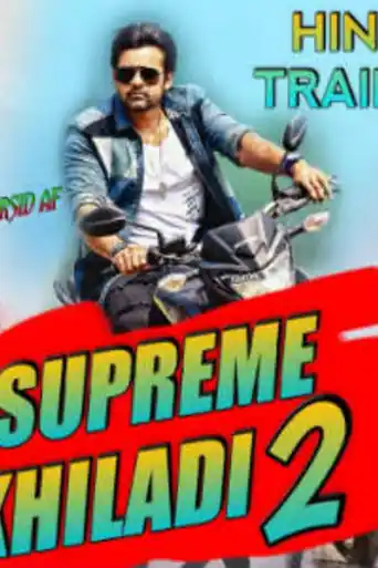 Supreme Khiladi 2 2018 HDRip 950Mb Hindi Dubbed 720p poster | Bolly4u Official