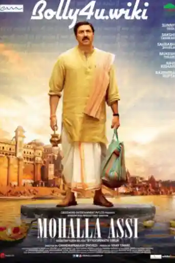 Mohalla Assi 2018 HDRip 350Mb Full Hindi Movie Download 480p poster | Bolly4u Official