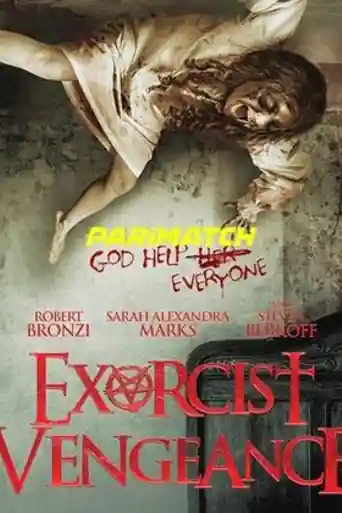 Exorcist Vengeance 2022 WEB-HD 950MB Telugu (Voice Over) Dual Audio 720p poster | Bolly4u Official