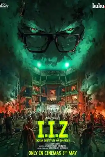 IIZ Indian Institute Of Zombies 2026 HDCAM Hindi Full Movie Download 1080p | 720p | 480p poster | Bolly4u Official