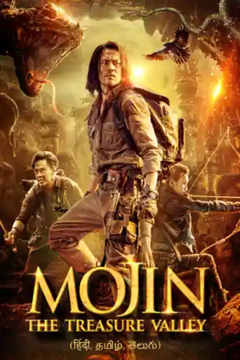 Mojin The Treasure Valley 2019 WEB-DL Hindi Dubbed ORG Full Movie Download 1080p | 720p | 480p poster | Bolly4u Official