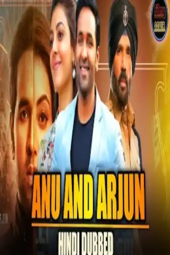 Anu and Arjun 2021 Pre DVDRip 950MB Hindi Dubbed 720p poster | Bolly4u Official
