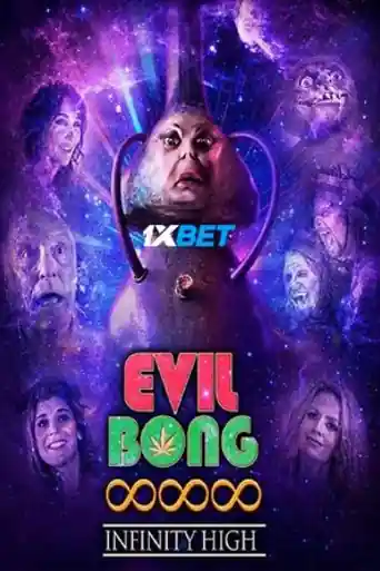 Evil Bong 8 Infinity High 2022 WEB-HD Hindi (Voice Over) Dual Audio 720p poster | Bolly4u Official
