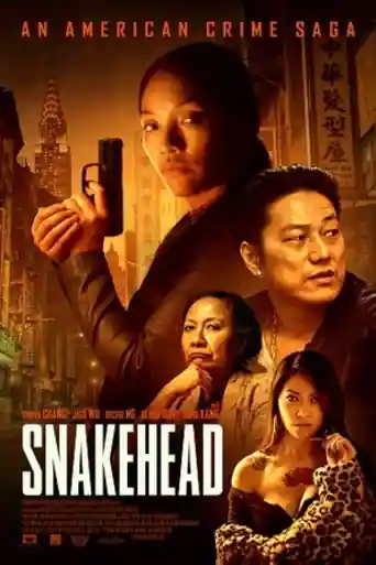 Snakehead 2021 WEB-DL Hindi Dual Audio ORG Full Movie Download 1080p | 720p | 480p poster | Bolly4u Official