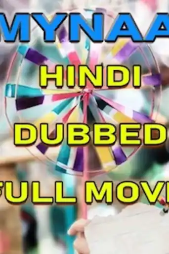 Mynaa 2018 HDRip 850Mb Full Hindi Dubbed Movie Download 720p poster | Bolly4u Official
