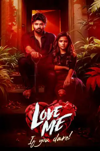 Love Me If You Dare 2024 WEB-DL Hindi Full Movie Download 1080p | 720p | 480p poster | Bolly4u Official