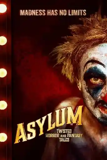 Asylum Twisted Horror And Fantasy Tales 2020 BluRay Hindi Dual Audio Full Movie Download 720p | 480p poster | Bolly4u Official