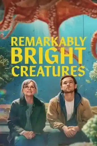 Remarkably Bright Creatures 2026 WEB-DL Hindi Dual Audio ORG Full Movie Download 1080p | 720p | 480p poster | Bolly4u Official