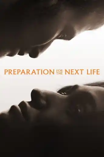 Preparation for the Next Life 2025 WEB-DL Hindi Dual Audio ORG Full Movie Download 1080p | 720p | 480p poster | Bolly4u Official