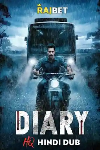 Diary 2022 WEB-DL Hindi HQ Dubbed Full Movie Download 1080p | 720p | 480p poster | Bolly4u Official