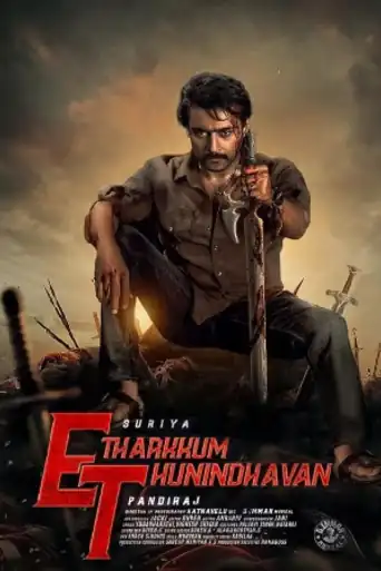 Etharkkum Thunindhavan 2022 WEB-DL Hindi ORG Movie Download 720p | 480p poster | Bolly4u Official