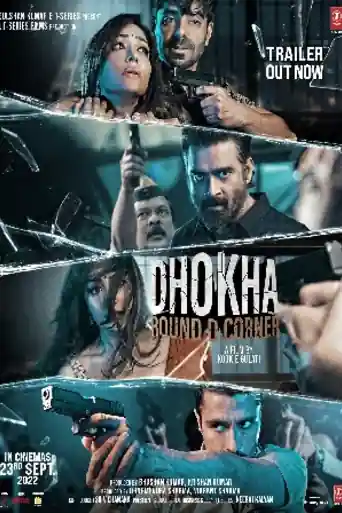 Dhokha Round D Corner 2022 WEB-DL Hindi Full Movie Download 1080p | 720p | 480p poster | Bolly4u Official