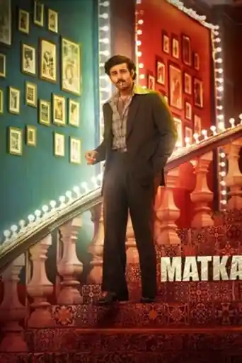 Matka 2024 WEB-DL UNCUT Hindi Dual Audio ORG Full Movie Download 1080p | 720p | 480p poster | Bolly4u Official