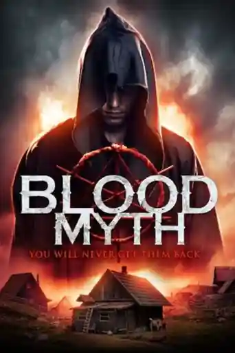 Blood Myth 2019 WEB-DL Hindi Dual Audio Full Movie Download 720p | 480p poster | Bolly4u Official