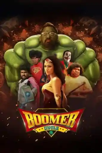 Boomer Uncle 2024 WEB-DL UNCUT Hindi Dual Audio ORG Full Movie Download 1080p | 720p | 480p poster | Bolly4u Official
