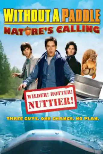 Without a Paddle Natures Calling 2004 BRRip 300MB Hindi Dual Audio 480p poster | Bolly4u Official