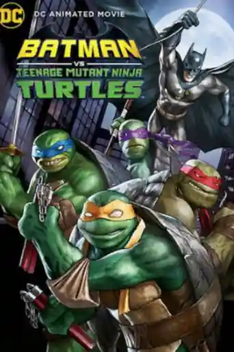 Batman vs Teenage Mutant Ninja Turtles 2019 WEB-DL 750MB English 720p ESub poster | Bolly4u Official