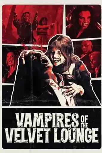 Vampires Of The Velvet Lounge 2026 WEB-DL Hindi Dual Audio ORG Full Movie Download 1080p | 720p | 480p poster | Bolly4u Official