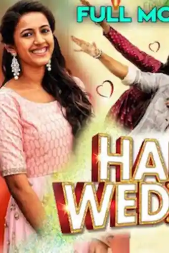Happy Wedding 2020 HDRip 800Mb Hindi Dubbed 720p poster | Bolly4u Official