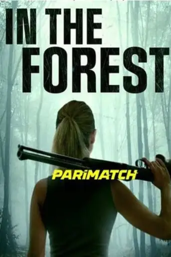 In the Forest 2022  WEB-HD 1.1GB Bengali (Voice Over) Dual Audio 720p poster | Bolly4u Official