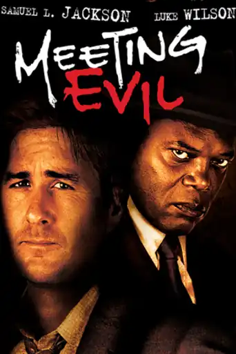 Meeting Evil 2012 BluRay Hindi Dual Audio ORG Full Movie Download 720p | 480p poster | Bolly4u Official