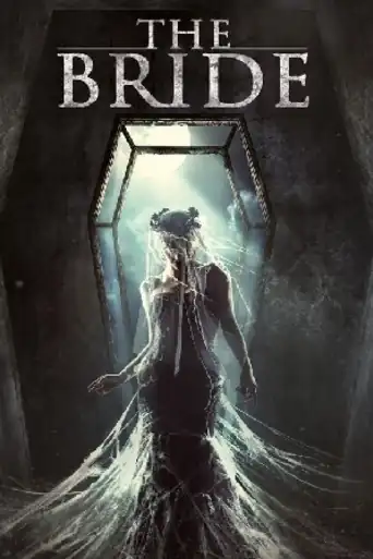 The Bride 2017 BluRay Hindi Dual Audio Full Movie Download 720p | 480p poster | Bolly4u Official