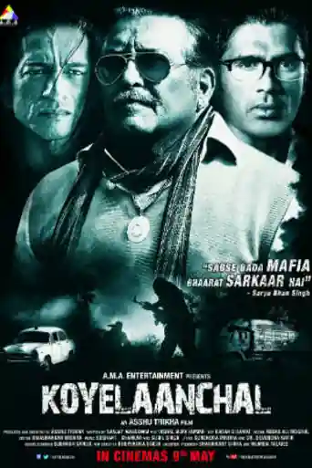 Koyelaanchal 2014 DVDRip Full Hindi Movie Download 720p poster | Bolly4u Official