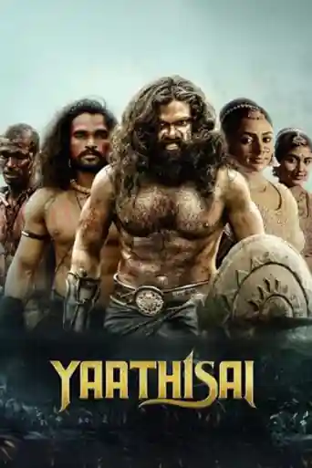 Yaathisai 2024 WEB-DL Hindi Dual Audio ORG Full Movie Download 1080p | 720p | 480p poster | Bolly4u Official