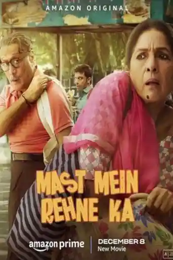 Mast Mein Rehne Ka 2023 WEB-DL Hindi Full Movie Download 1080p | 720p | 480p poster | Bolly4u Official