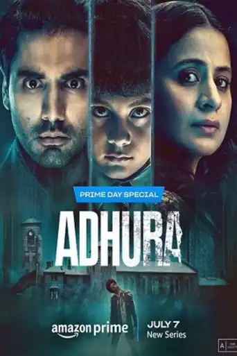 Adhura 2023 WEB-DL Hindi S01 Complete Download 720p | 480p poster | Bolly4u Official