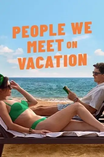 People We Meet On Vacation 2026 WEB-DL Hindi Dual Audio ORG Full Movie Download 1080p | 720p | 480p poster | Bolly4u Official