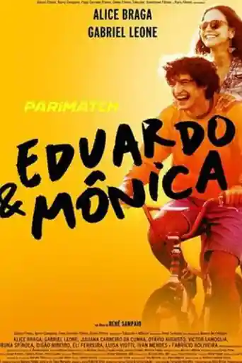 Eduardo e Mônica 2020 HDCAM 1GB Hindi (Voice Over) Dual Audio 720p poster | Bolly4u Official