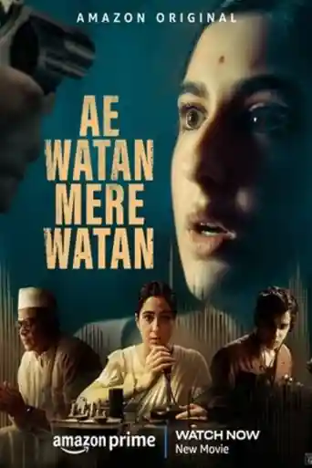 Ae Watan Mere Watan 2024 WEB-DL Hindi Full Movie Download 1080p | 720p | 480p poster | Bolly4u Official