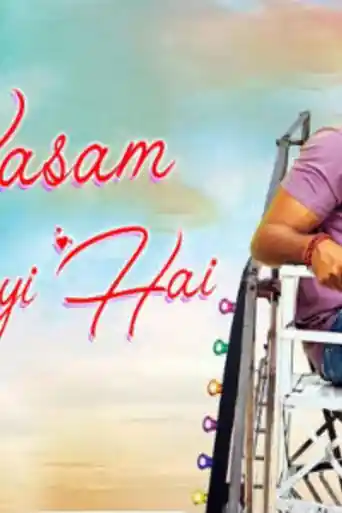 Kasam Khayi Hai 2019 HDRip 800MB Hindi Dubbed 720p poster | Bolly4u Official