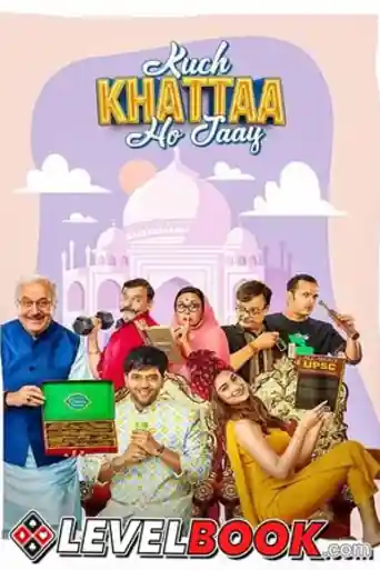 Kuch Khattaa Ho Jaay 2024 HDTS Hindi Full Movie Download 1080p | 720p | 480p poster | Bolly4u Official