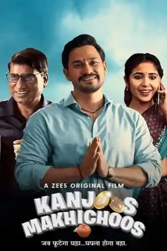 Kanjoos Makhichoos 2023 WEB-DL Hindi Full Movie Download 1080p | 720p | 480p poster | Bolly4u Official