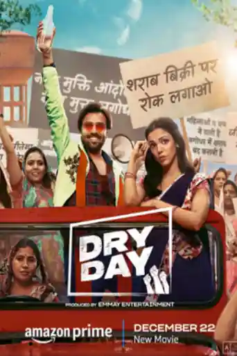 Dry Day 2023 WEB-DL Hindi Full Movie Download 1080p | 720p | 480p poster | Bolly4u Official