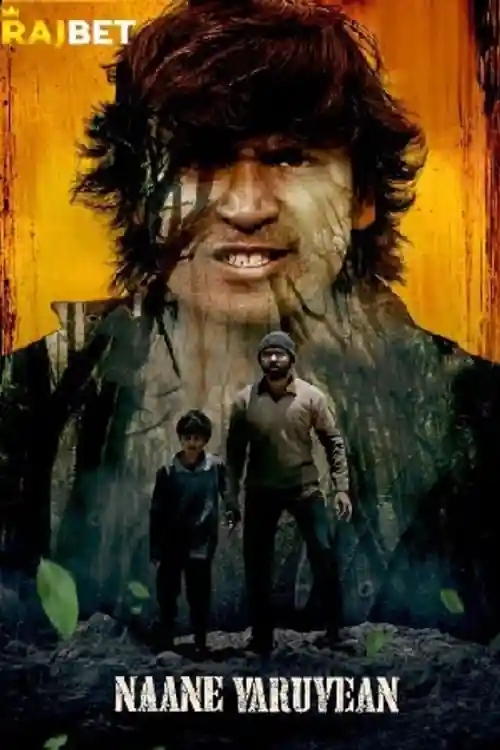 Naane Varuvean 2022 HQ Hindi Dubbed Full movie Download WEB-DL 1080p/720;/480p Bolly4u