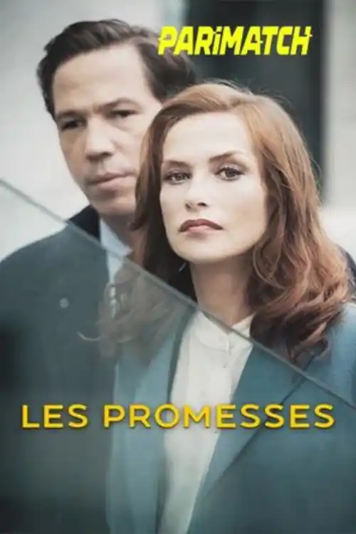 Les Promesses 2022 HDCAM 750MB Hindi (Voice Over) Dual Audio 720p Watch Online Full Movie Download bolly4u