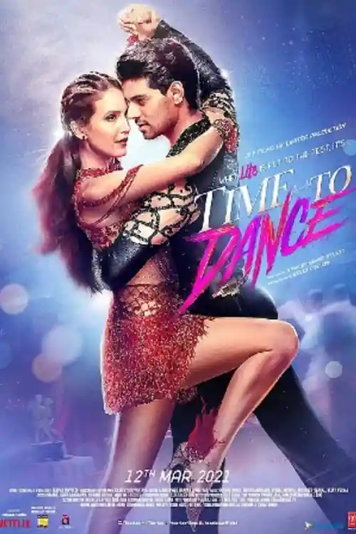 Time To Dance 2021 Pre DVDRip 350Mb Hindi Movie Download 480p Watch Online Free bolly4u