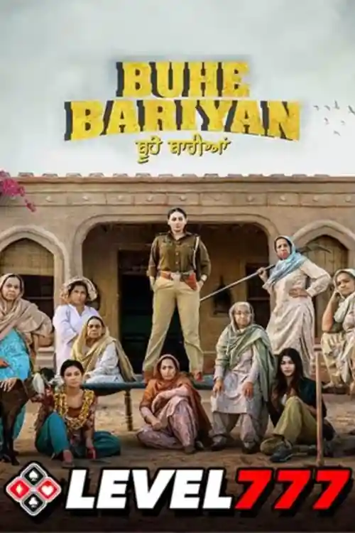 Buhe Bariyan 2023 HQ S Print Punjabi Full Movie Download 1080p  720p  480p Watch Online Free bolly4u