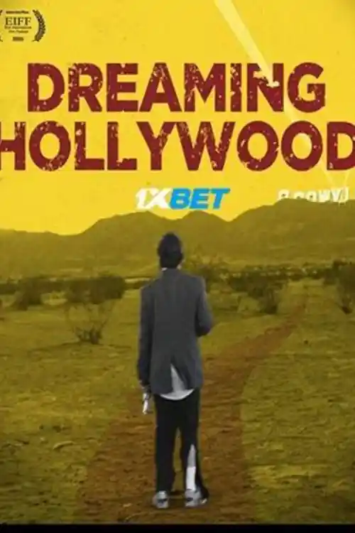 Dreaming Hollywood 2021 WEB-HD 750MB Hindi (Voice Over) Dual Audio 720p Watch Online Full Movie Download bolly4u