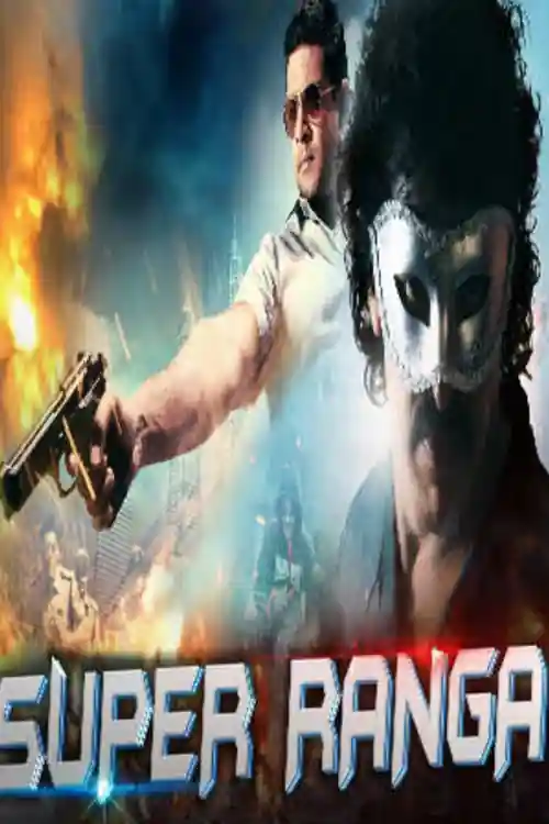 Super Ranga 2018 HDRip 850MB Full Hindi Dubbed Movie Download 720p Watch Online Free bolly4u