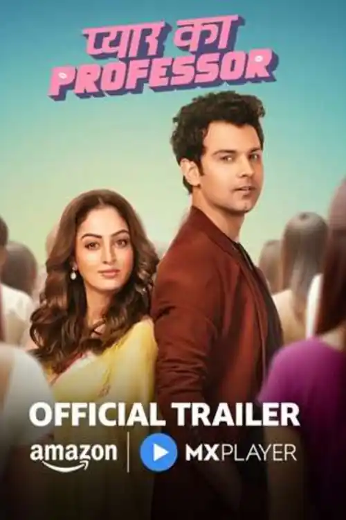 Pyar Ka Professor 2025 WEB-DL Hindi S01 Complete Download 720p  480p Watch Online Free bolly4u