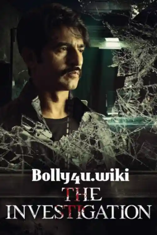 The Investigation 2019 HDRip 850Mb Complete Season 01 Hindi 720p Watch Online Full Show Download bolly4u