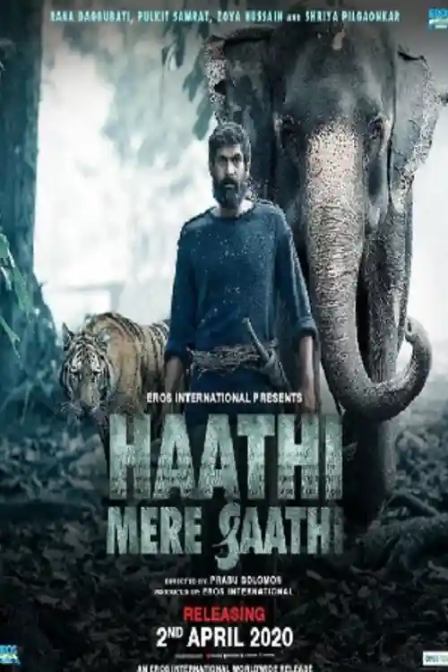 Haathi Mere Saathi 2021 WEB-DL 450MB Hindi Movie Download 480p Watch Online Free bolly4u